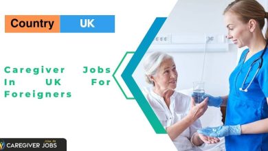 Photo of Caregiver Jobs In UK For Foreigners 2025 – Visa Sponsorship