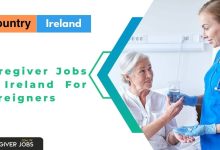 Photo of Caregiver Jobs in Ireland For Foreigners – Visa Sponsorship