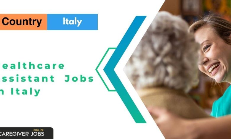 Healthcare Assistant Jobs in Italy