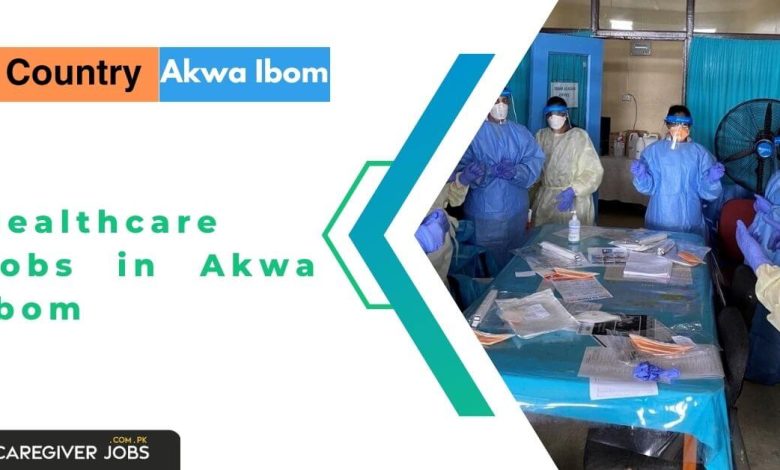 Healthcare Jobs in Akwa Ibom