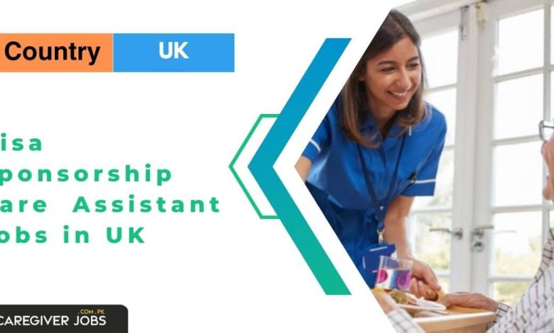 Visa Sponsorship Care Assistant Jobs in UK