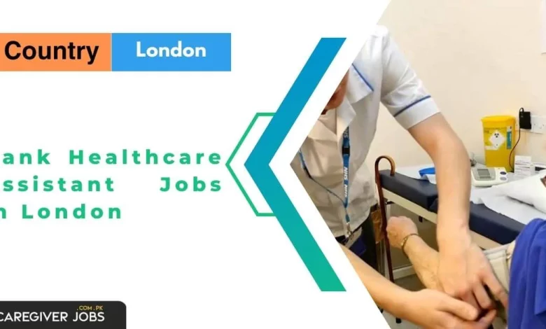 Bank Healthcare Assistant Jobs In London 2024 Apply Now   Bank Healthcare Assistant Jobs In London 780x470.webp