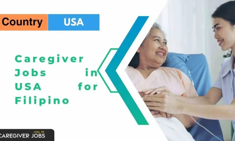Caregiver Jobs in USA for Filipino