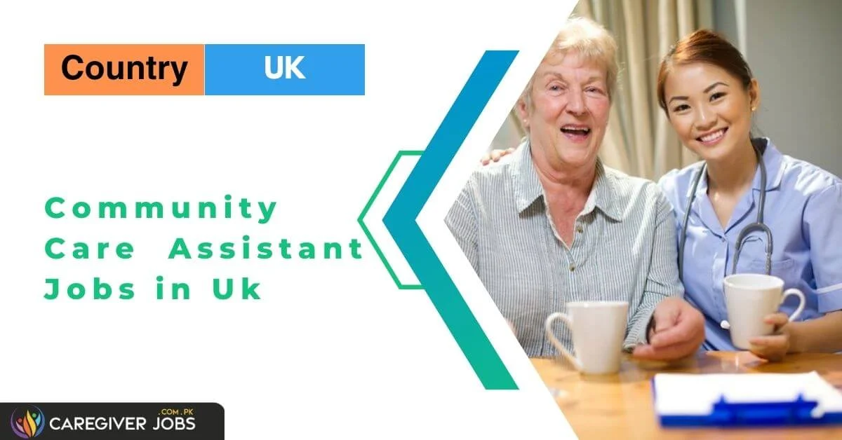 community-care-assistant-jobs-in-uk-2024-with-visa