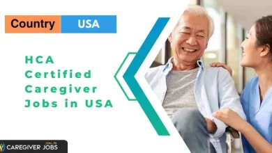 Photo of HCA Certified Caregiver Jobs in USA 2024 – Apply Now