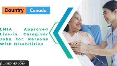 Photo of LMIA Approved Live-in Caregiver Jobs for Persons With Disabilities