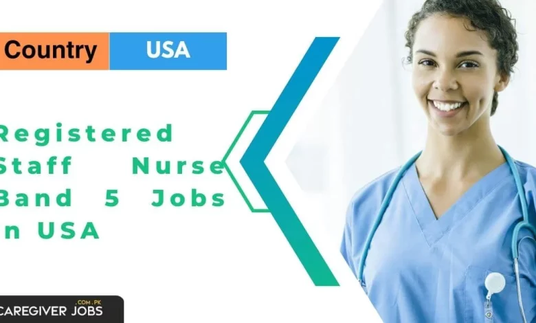 Registered Staff Nurse Band 5 Jobs in USA