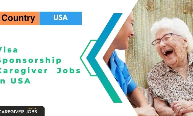 Visa Sponsorship Caregiver Jobs in USA