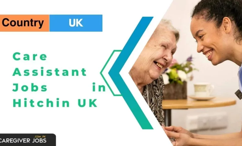 Care Assistant Jobs in Hitchin UK