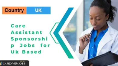 Photo of Care Assistant Sponsorship Jobs for Uk Based 2025 – Apply Now