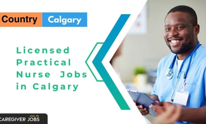 Photo of Licensed Practical Nurse Jobs in Calgary 2024 – Apply Now