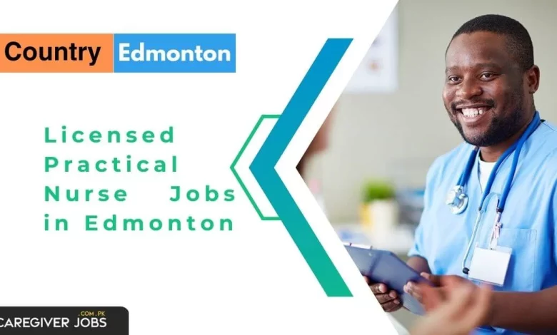 Photo of Licensed Practical Nurse Jobs in Edmonton 2024 – Apply Now