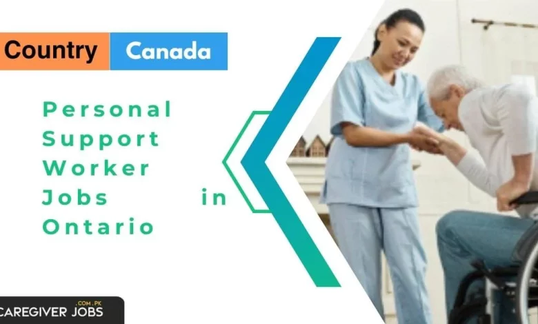 Photo of Personal Support Worker Jobs in Ontario 2024 – Apply Now