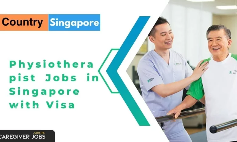 Physiotherapist Jobs in Singapore with Visa