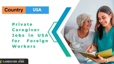 Photo of Private Caregiver Jobs in USA for Foreign Workers 2024