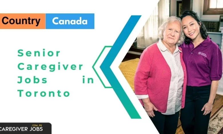Photo of Senior Caregiver Jobs in Toronto 2024 – Apply Now