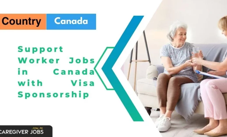 Support Worker Jobs in Canada with Visa Sponsorship