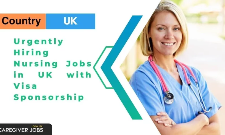 Urgently Hiring Nursing Jobs in UK with Visa Sponsorship