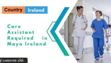 Photo of Care Assistant Required in Mayo Ireland 2024 – Apply Now