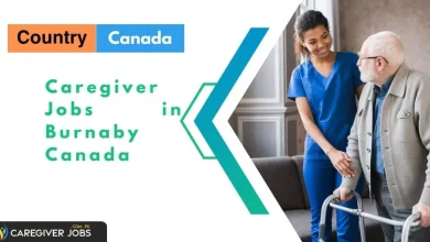 Photo of Caregiver Jobs in Burnaby Canada 2025 – Apply Now