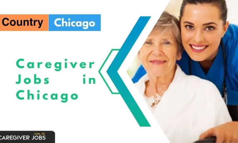 Photo of Caregiver Jobs in Chicago 2024 – Apply Now