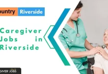 Photo of Caregiver Jobs in Riverside 2025 – Apply Now