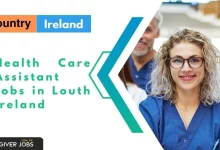 Photo of Health Care Assistant Jobs in Louth Ireland 2025 – Apply Now