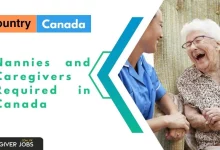 Photo of Nannies and Caregivers Required in Canada 2025 – Apply Now