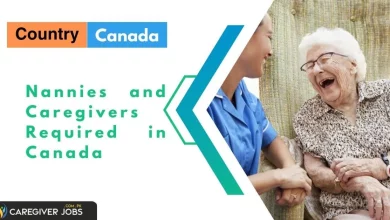 Photo of Nannies and Caregivers Required in Canada 2024 – Apply Now