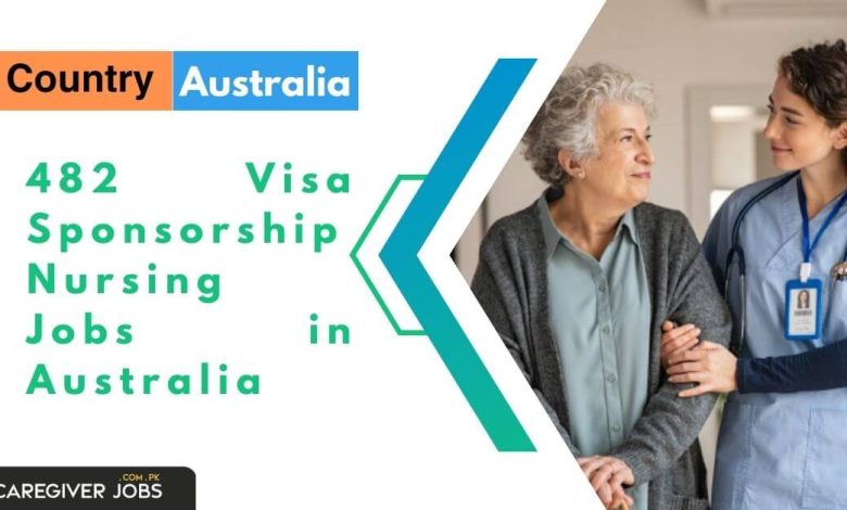 482 Visa Sponsorship Nursing Jobs in Australia