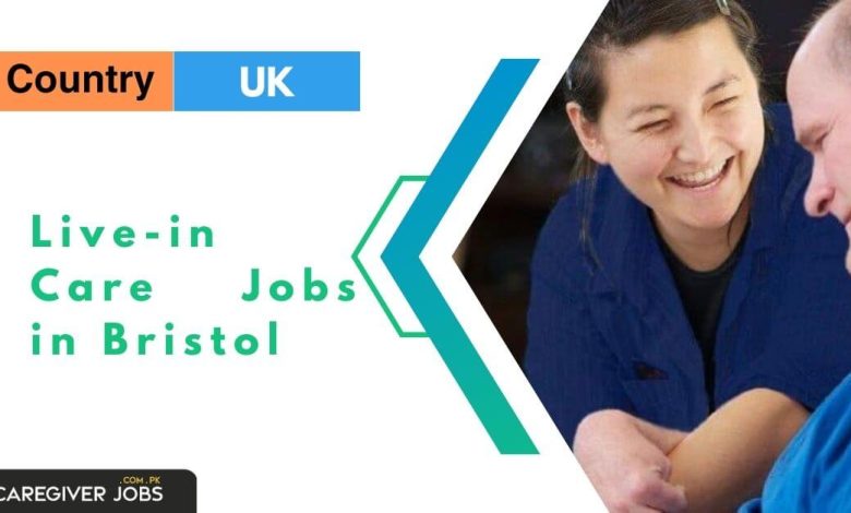 Live-in Care Jobs in Bristol