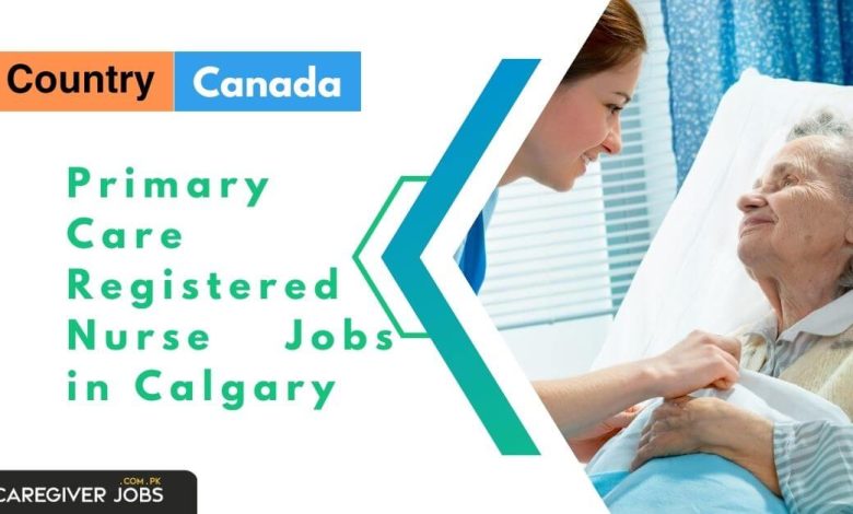 Primary Care Registered Nurse Jobs in Calgary