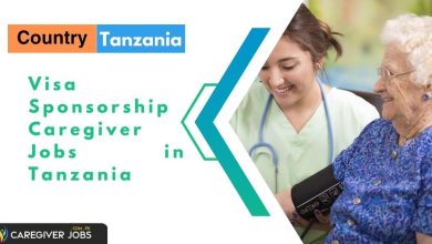 Photo of Visa Sponsorship Caregiver Jobs in Tanzania 2024 – Apply Now