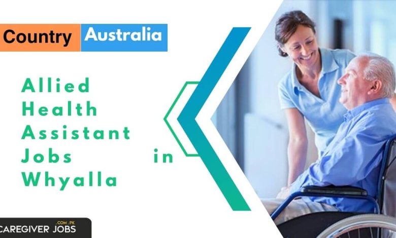 Allied Health Assistant Jobs in Whyalla