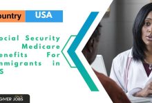 Photo of Social Security & Medicare Benefits For Immigrants in US 2025