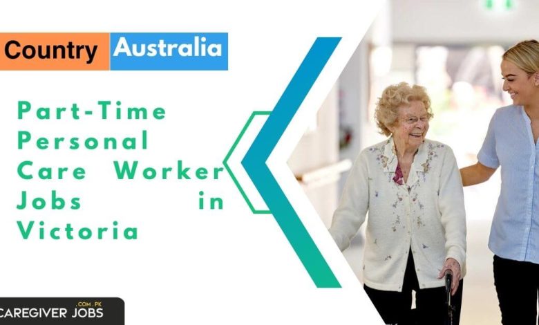 Part-Time Personal Care Worker Jobs in Victoria